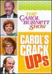 Carol Burnett Show: Carols Crack-Up