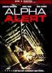 Alpha Alert [Dvd + Digital]