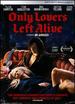 Only Lovers Left Alive (Dvd)