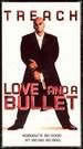 Love & a Bullet