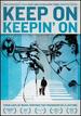 Keep on Keepin' on Dvd
