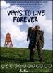 Ways to Live Forever (Music Inspired By the Motion Picture Soundtrack)