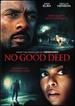 No Good Deed (2014) / Obsessed-Vol / Perfect Guy, the-Set