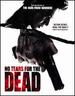No Tears for the Dead [Blu-Ray]