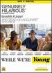 While We'Re Young [Dvd + Digital]