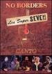 Los Super Seven-No Borders: Canto [Dvd]