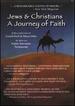 Jews & Christians a Journey of Faith