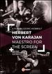 Herbert Von Karajan: Maestro for the Screen