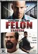 Felon [Dvd]