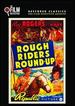 Rough Riders Roundup (the Film Detective Restored Version)