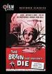 The Brain That Wouldn't Die (the Film Detective Restored Version)