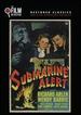 Submarine Alert (the Film Detective Restored Version)