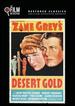 Desert Gold (the Film Detective Restored Version)