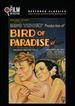 Bird of Paradise (the Film Detective Restored Version)