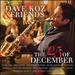 Dave Koz & Friends: the 25th of December