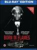 Born in Flames [Blu-Ray]