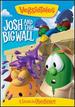 Veggietales: Josh and the Big Wall [Dvd]