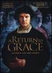 A Return to Grace: Luther Life and Legacy