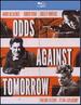 Odds Against Tomorrow [Blu-Ray]