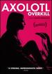 Axolotl Overkill (English Subtitled)