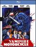 I Bought a Vampire Motorcycle [Blu-Ray]
