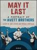 May It Last: Portrait of the Avett Brothers