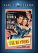 I'Ll Be Yours [Vhs]