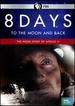 8 Days: to the Moon and Back Dvd