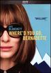 Where'D You Go Bernadette?