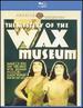 Mystery of the Wax Museum [Blu-Ray]