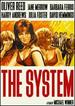 The System Aka the Girl-Getters