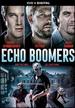 Echo Boomers (Dvd + Digital)
