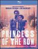 Princess of the Row [Blu-Ray]