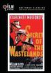 Secrets of the Wasteland (the Film Detective Restored Version)