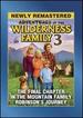 The Wilderness Family Pt. 3