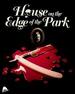 House at the Edge of the Park (3-Disc Limited Edition) [Blu-Ray + Cd]