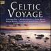Celtic Voyage [Arc Music]