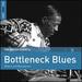 The Rough Guide to Bottleneck Blues [Vinyl]
