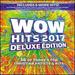 Wow Hits 2017 [2 Cd][Deluxe Edition]