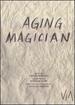 Aging Magician