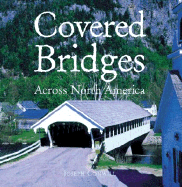 Covered Bridges Across North America
