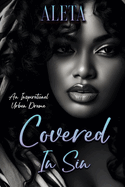 Covered In Sin: An Inspirational Urban Drama