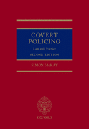 Covert Policing: Law and Practice