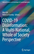 COVID-19 Disinformation: A Multi-National, Whole of Society Perspective