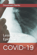 Covid-19: Lessons from the Epidemic
