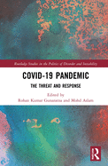 Covid-19 Pandemic: The Threat and Response