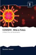 Covid19: Mito e Fatos