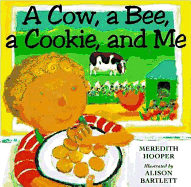Cow, a Bee, a Cookie, and Me CL