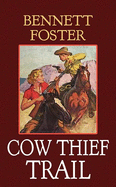 Cow Thief Trail