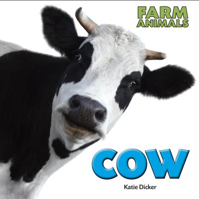 Cow - Dicker, Katie